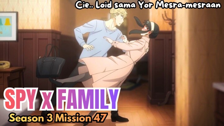 REVIEW SPY X FAMILY SEASON 3 EPISODE 10
