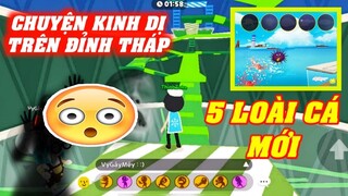 PLAY TOGETHER | Chuyện Lạ KHI CHƠI TRÊN ĐỈNH THÁP Lộ Diện 5 LOÀI CÁ MỚI LẠ