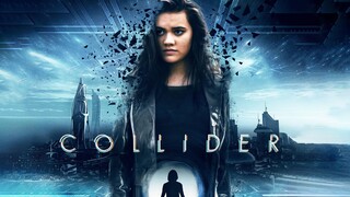 Watch Collider Full Movie HD 2025