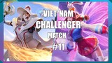 Viet Nam Challenger Match #11| Ignis - Krixi  | Arena Of Valor