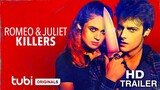 Romeo and Juliet Killers Official Trailer 2022 | Thriller youtube