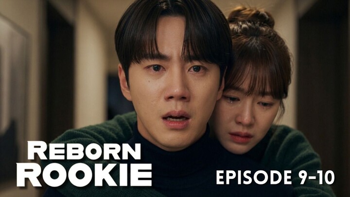 Reborn Rookie Episode 9-10 Subtitle Bahasa Indonesia
