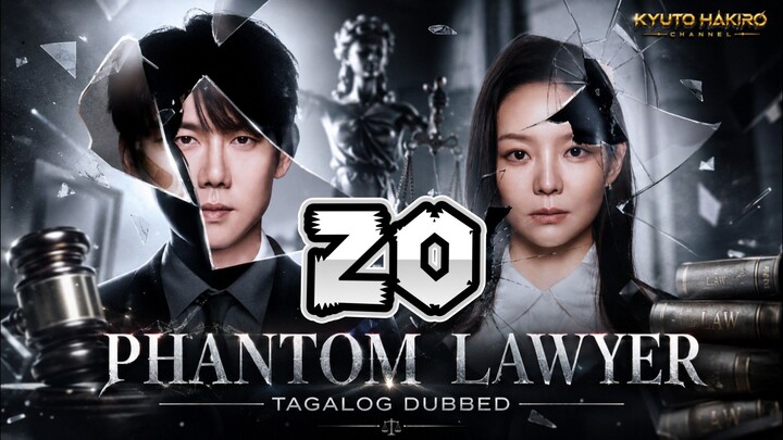 PHANTOM LAWYER EP.20