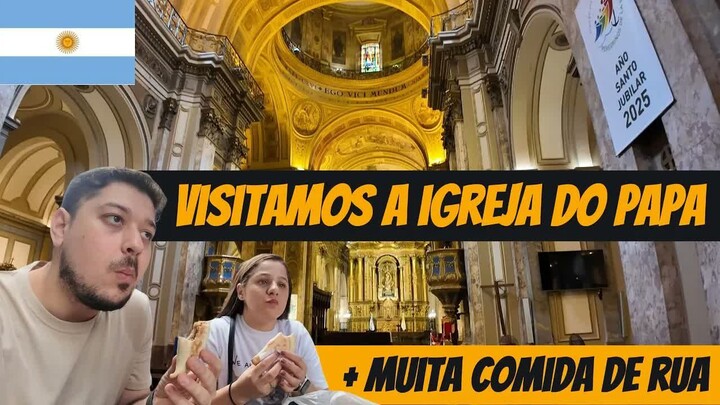 Visitamos a igreja do PAPA Francisco! Como estão os preços de comida de rua na A