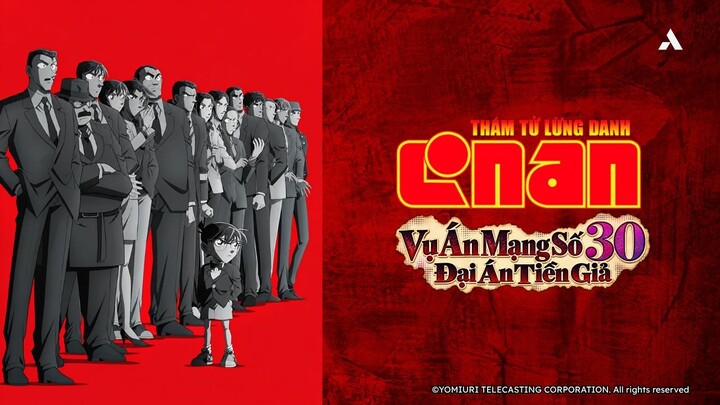 Thám Tử Lừng Danh Conan: Vụ Án Mạng Số 30 - Đại Án Tiền Giả | Vietsub