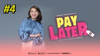 Pay Later Episode 4 (2024)