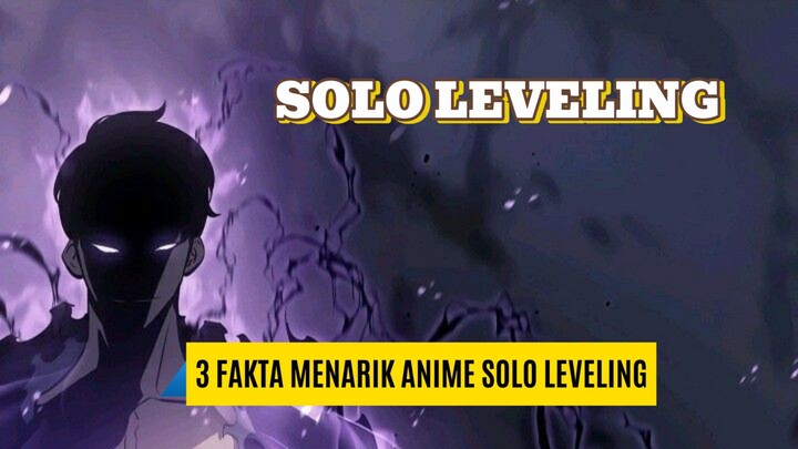 3 FAKTA MENARIK DARI ANIME SOLO LEVELING