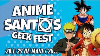 Anime Santos Geek Festival 2022 (ASGF - Anime Summer 2022)