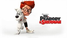 Mr. Peabody & Sherman (Tagalog Dubbed)