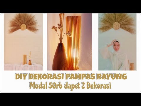 DIY PAMPAS GRASS LOW BUDGET | DIY PAMPAS RAYUNG