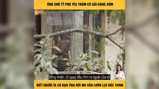 ông tỉ phú giàu đem lòng yêu cô hàng xóm
