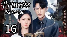 16  公主复仇 Gōngzhǔ fùchóu [Princess Revenge].... 🇨🇳