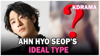 Ahn Hyo Seop's ideal type of woman 😱| Who do they like? was revealed on the show 'My Little Old Boy'