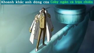 Khoảnh khắc Coby ngăn cả trận chiến