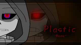 Plastic - Meme [ft. Scoundrel Sans] (SPOIL ?)