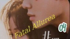 Fatal Allurea 04