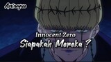 Siapa kah Innocent Zero itu ? [ Bahas Anime ]