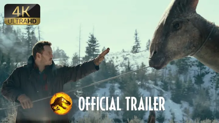 Jurassic World Dominion - Official Trailer [4K]