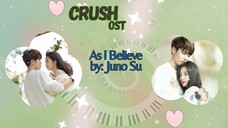 As I Believe by  Juno Su - Crush OST