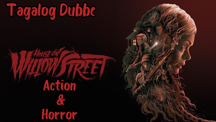 House on willow street) Tagalog Dubbe