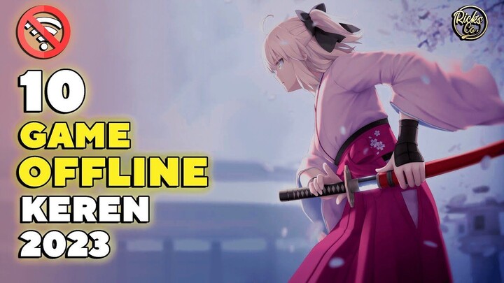 10 Game Android OFFLINE HD GRAPHICS 2023 - Game yang Recommended Untuk Dicoba! (