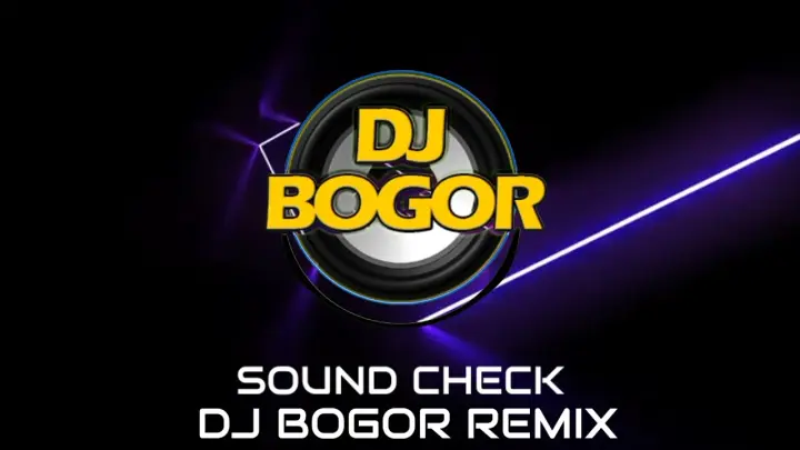 SOUND CHECK BATTLE REMIX | DJ BOGOR