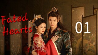 Fated Hearts (Eng Sub), ep.1