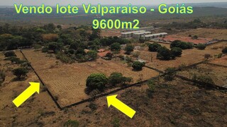 #venda - lote 9600 m2 - Valparaiso #goiás #goias #lotes #condominio #go #corretor #casa #loteamento