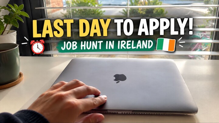I Almost Missed the Deadline! 😰 | Job Search in Ireland 🇮🇪 | Daily Vlog