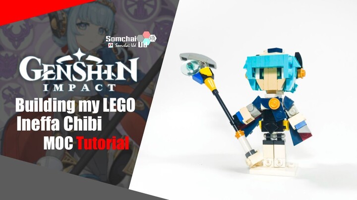 LEGO Genshin Impact Ineffa Chibi MOC Tutorial | Somchai Ud