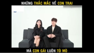 Con gái thắc mắc gì về con trai #giaitri