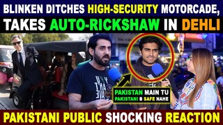 Antony Blinken Ditches High-Security Motorcade, Takes Auto-Rikshaw In Delhi | Pak Public Reaction