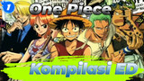 Kompilasi Lagu Penutup Utuh One Piece (18 ED + 2 Spesial) - Sub Terpisah_1