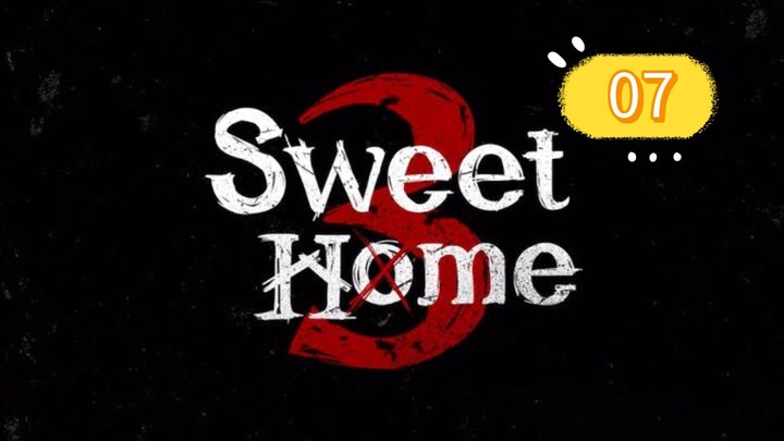 SWEET HOME SEASON 3 EPISODE 7 TAGALOG DUBBED