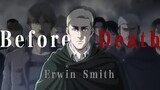 [Đại chiến Titan | Erwin] Before Death