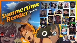 SummerTime Rendering OPENING 2 | REACTION MASHUP