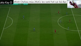 đội hình CHELSEA UCL 20 leo rank cực bá đạo #97