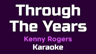 Through The Years - Kenny Rogers [Karaoke Version] Esor Karaoke