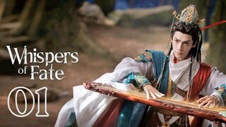 Wʜɪsᴘᴇʀs ᴏғ Fᴀᴛᴇ - Eᴘɪsᴏᴅᴇ 1