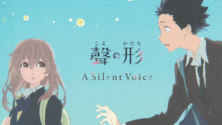 A Silent Voice - The Shape of Voice 「声の形」(English Sub)