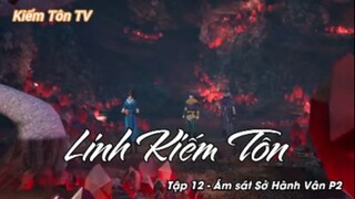 Linh Kiếm Tôn Tập 12 - Ám sát Sở Hành Vân P2