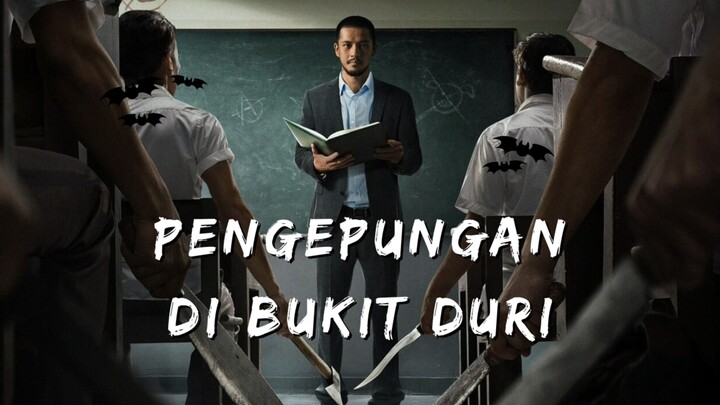 PENGEPUNGAN DI BUKIT DURI (2025) || FILM PREDIKSI KALO PENDIDIKAN INDONESIA MAKIN ANJLOK
