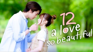 A Love So Beautiful (Thai) Episode 12