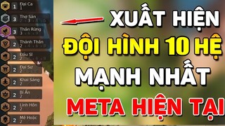 SỢ HÃI TRƯỚC ĐỘI HÌNH NHIỀU HỆ NHẤT ĐTCL? MẠNH NHẤT META HIỆN TẠI CHƠI LÀ AUTO TOP 1