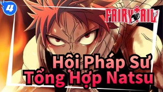 Hội Pháp Sư| Tổng hợp những màn chiến đấu một mình nổi bật của Natsu_WA4