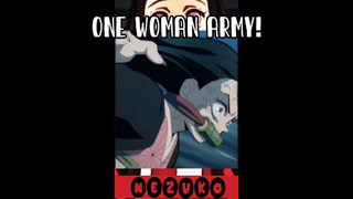 NEZUKO = ONE WOMAN ARMY!!