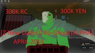 2 New Codes! Ro-Ghoul [ALPHA] | 300K RC & 300K YEN  April 2019