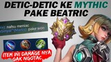 Detic Detic Menuju MYTHIC Pake BEATRIC, Pantesan Enak - Mobile Legends