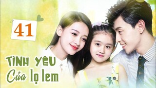 TÌNH YÊU CỦA LỌ LEM - Tập 41 | Siêu Phẩm Ngôn Tình Trung Quốc Cực Hot | ChinaZone Phim Thuyết Minh