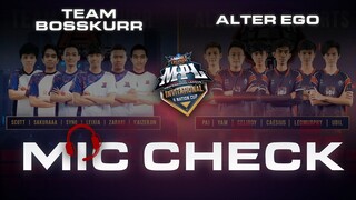 MIC CHECK ALTER EGO VS TEAM BOSSKURR - MPL INVITATIONAL